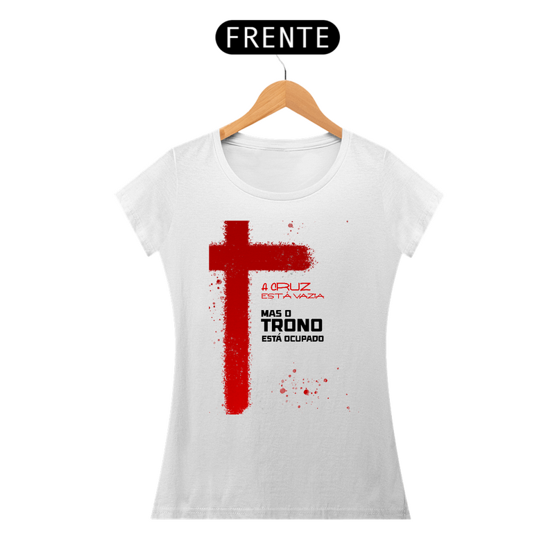 Camiseta Feminina Baby Long Quality Branca - A Cruz Está Vazia
