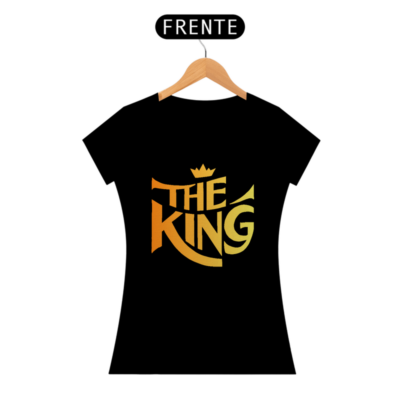 Camiseta Feminina Baby Long Quality  -The King