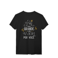 Camiseta Masculina T-Shirt Quality - Pai Como É Grande